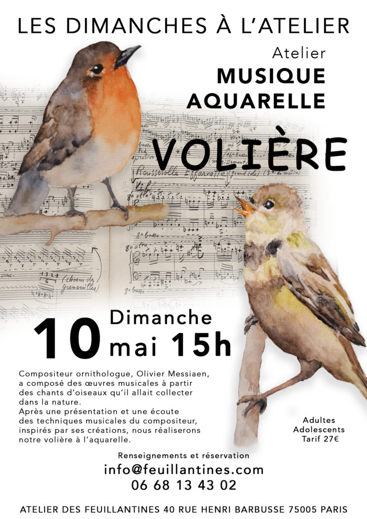 LES OISEAUX DE MESSIAEN volière, musique aquarelle dimanches à l'atelier
